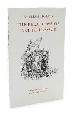 The Relations of Art to Labour