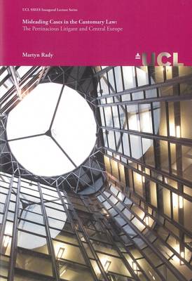 Misleading Cases in the Customary Law: The Pertinacious Litigant and Central Europe