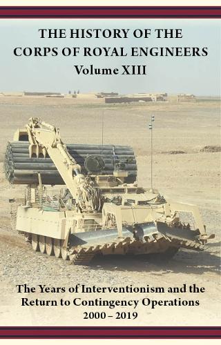 The History of the Corps Of Royal Engineers Volume XIII