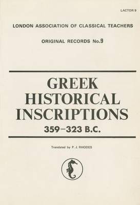 Greek Historical Inscriptions, 359-323 B.C.