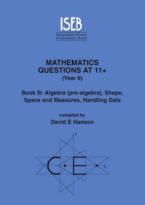 Mathematics Questions at 11+: Questions Bk. B