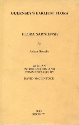 Guernsey's Earliest Flora