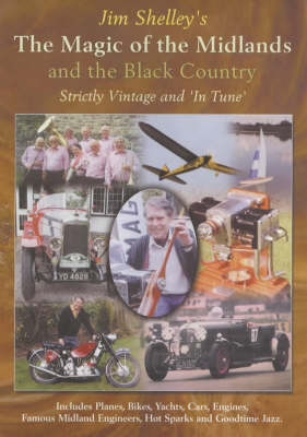 The Magic of the Midlands and the Black Country
