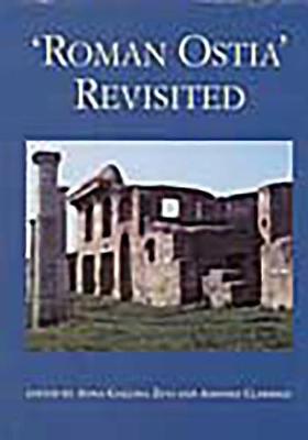 Roman Ostia Revisited