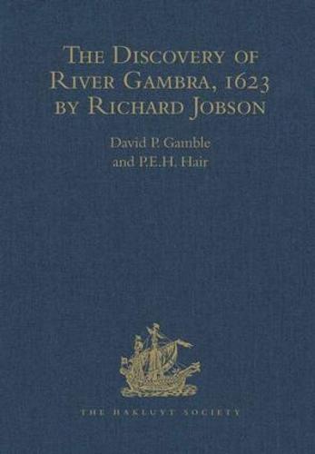 The Discovery of River Gambra (1623) by Richard Jobson