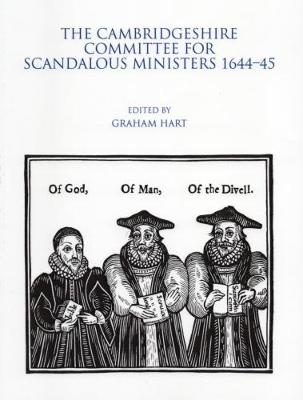 The Cambridgeshire Committee for Scandalous Ministers 1644-45