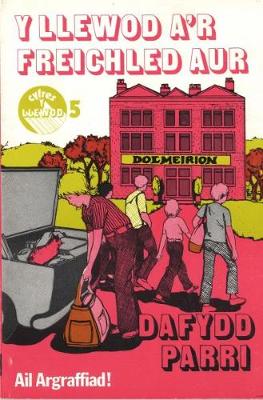 Cyfres y Llewod:5. Llewod a'r Freichled Aur, Y