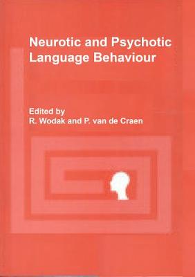 Neurotic and Psychotic Language Behaviour