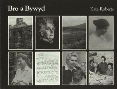 Bro a Bywyd:2. Kate Roberts 1891-1985