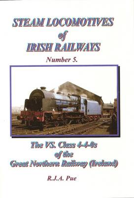 The VS. Class of the Great Northern Railway (Ireland)