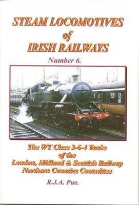 The WT Class 2-6-4 Tanks of the London Midland and Scottish Railway Northern Counties Committee