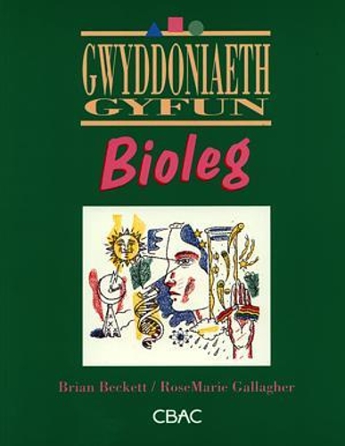 Cyfres Gwyddoniaeth Gyfun: Bioleg