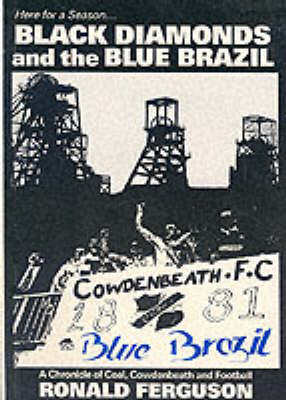 Black Diamonds and the Blue Brazil