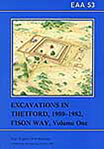 EAA 53: Excavations in Thetford 1980-82,