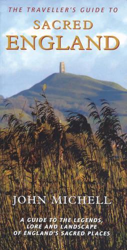 The Traveller's Guide to Sacred England