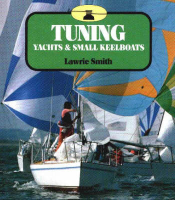 Tuning Yachts and Small Keelboats