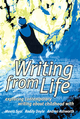 "Writing from Life"
