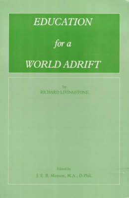 Education for a World Adrift