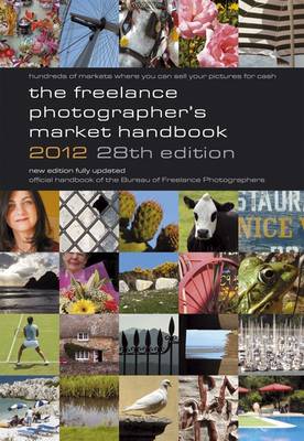 The Freelance Photographer's Market Handbook 2012