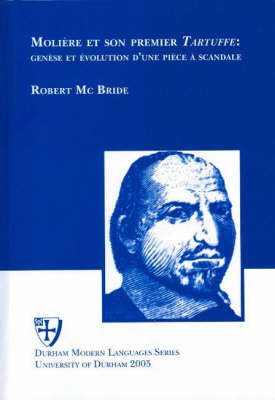 Moliere et Son Premier Tartuffe