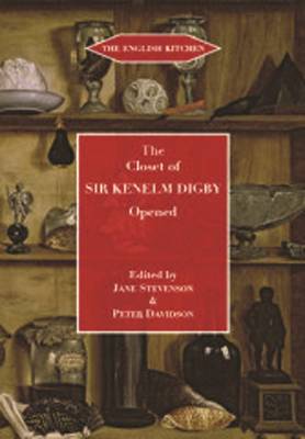 The Closet of the Eminently Learned Sir Kenelme Digbie, Kt., Opened