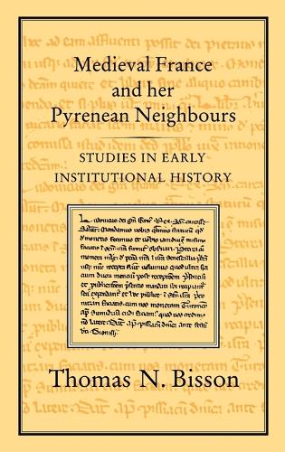 Medieval France and her Pyrenean Neighbours