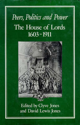 Peers, Politics and Power