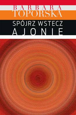 Spojrz Wstecz, Ajonie!