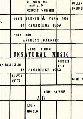 UnNatural Music: John Lennon & Yoko Ono in Cambridge 1969