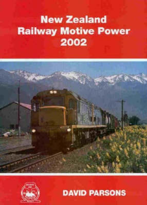 New Zealand Railway Motive Power 2002