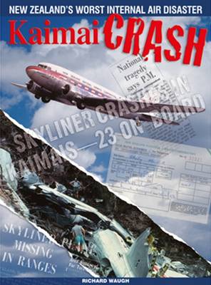 The Kaimai Crash