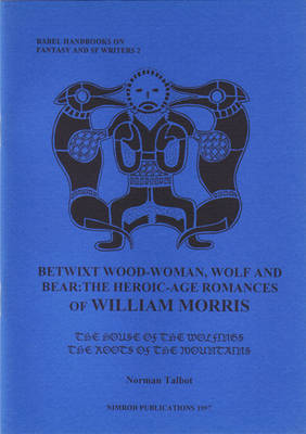 Betwixt Wood-woman, Wolf and Bear