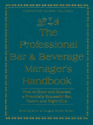 Professional Bar & Beverage Manager's Handbook