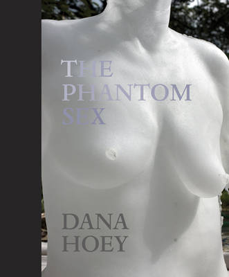 Dana Hoey - the Phantom Sex