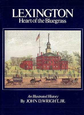 Lexington Heart of the Bluegrass