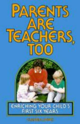 Parents are Teachers Too