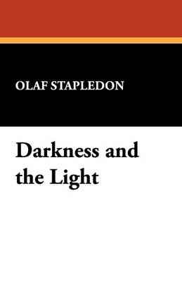 Darkness and the Light