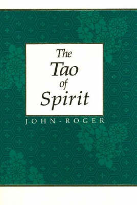 The Tao of Spirit