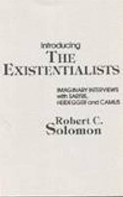 Introducing the Existentialists