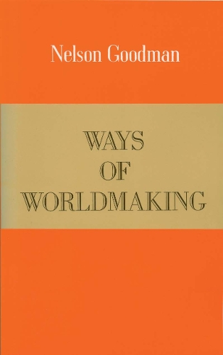 Ways of Worldmaking