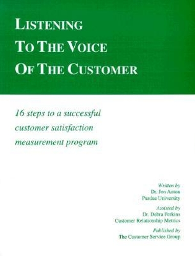 Listening to the Voice of the Customer