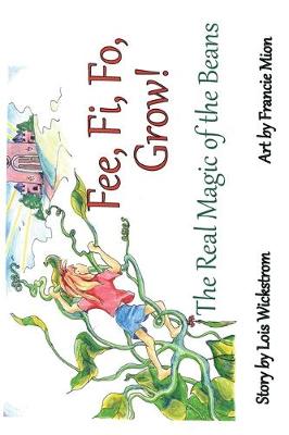 Fee, Fi, Fo, Grow! (paperback)