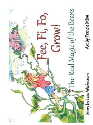 Fee, Fi, Fo, Grow! (hardcover)
