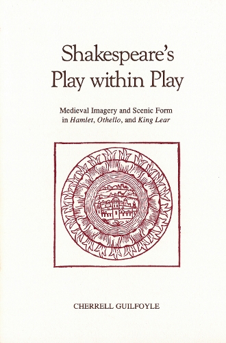 Shakespeare's Play Within Play