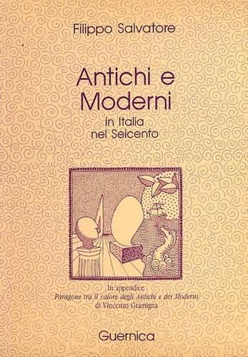 Antichi E Moderni In Italia
