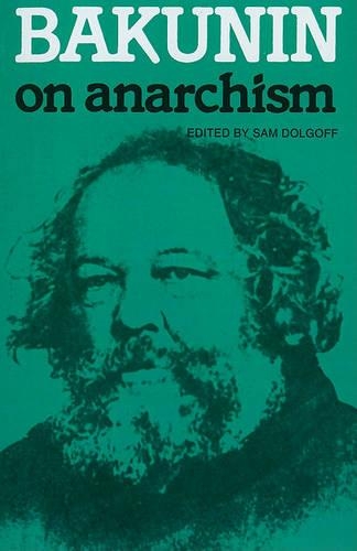 Bakunin On Anarchism