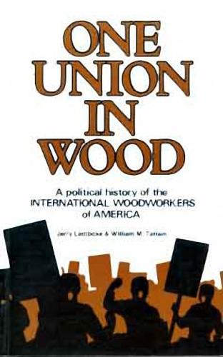 One Union in Wood