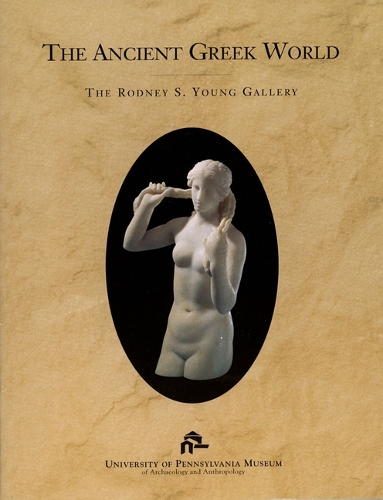 The Ancient Greek World – The Rodney S. Young Gallery