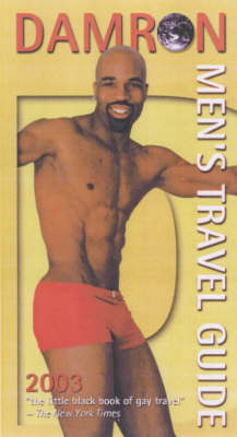Damron Men's Travel Guide 2003