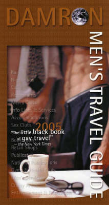 Damron Men's Travel Guide 2005